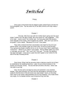 Switched Prolog Once upon a time there lived an elegant queen named Quinn and her fun loving daughter Cora. The two were not on the best of terms until they made a switch.