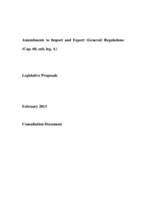 Amendments to Import and Export (General) Regulations (Cap. 60, sub. leg. A)