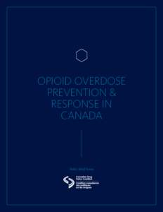 Opioid Overdose Prevention & Response in Canada  Policy Brief Series