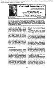 Essays of an Information Scientist: Journalology, KeyWords Plus, and other Essays, Vol:13, p.295, 1990 Current Contents, #32, p.3-7, August 6, 1990 current eamments” EUGENE GARFIELD IN ST(TUTE