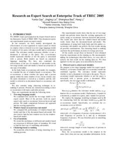 Research on Expert Search at Enterprise Track of TREC 2005 Yunbo Cao1, Jingjing Liu2, Shenghua Bao3, Hang Li1 1 Microsoft Research Asia, Beijing China 2