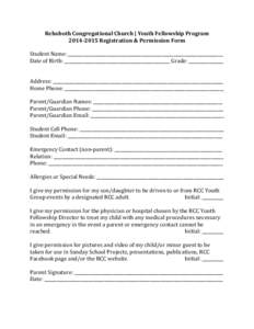 Rehoboth Congregational Church | Youth Fellowship ProgramRegistration & Permission Form Student Name: ________________________________________________________________________ Date of Birth: ___________________