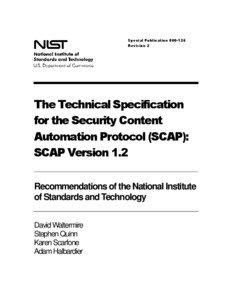 NIST SP[removed]Revision 2, The Technical Specification for the Security Content Automation Protocol (SCAP): SCAP Version 1.1