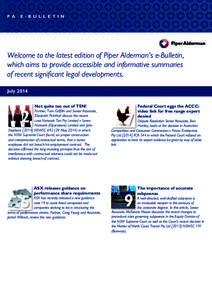 [ PA U EB -LBI U C LA LT EI T O INN N A M E ] P  Welcome to the latest edition of Piper Alderman’s e-Bulletin,