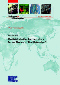 Multistakeholder partnerships - future models of multilateralism?
