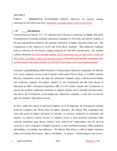 SECTION I PART F ADMISSIONS STANDARDS POLICY (Effective for students seeking  admission for fall[removed]and after. Institutions can begin using as early as fall 2016.)