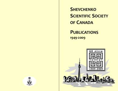 SHEVCHENKO  SCIENTIFIC SOCIETY  OF CANADA     PUBLICATIONS 
