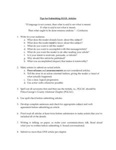 Tips for Submitting H.E.R. Articles “If language is not correct, then what is said is not what is meant; If what is said is not what is meant, Then what ought to be done remains undone.” – Confucius 1. Write for yo