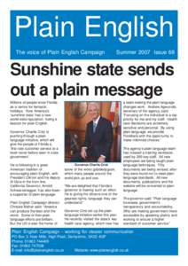 Plain English The voice of Plain English Campaign Summer 2007 Issue 68  Sunshine state sends