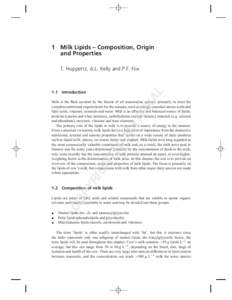 1 Milk Lipids – Composition, Origin and Properties T. Huppertz, A.L. Kelly and P.F. Fox AL