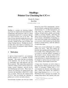 Mudflap: Pointer Use Checking for C/C++ Frank Ch. Eigler Red Hat  Abstract