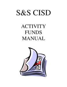 S&S CISD ACTIVITY FUNDS MANUAL  ACTIVITY FUNDS
