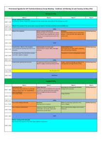 Provisional Agenda for IATI Technical Advisory Group Meeting - Cookham, UK Monday 14 and Tuesday 15 May 2012 Monday 14 May Room 1 10::00