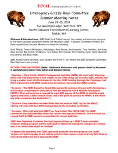 FINAL meeting notes[removed]e.davis Interagency Grizzly Bear Committee Summer Meeting Notes June 24-25, 2014 Sun Mountain Lodge, Winthrop, WA