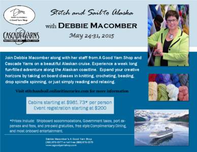 Stitch and Sail to Alaska with Debbie Macomber  May 24-31, 2015