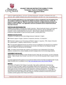 ADJUNCT ENGLISH INSTRUCTOR ELIGIBILITY POOL Temporary, Hourly As Needed Position Without Permanent Status #122 OFFICE OF HUMAN RESOURCES ∙ 1570 EAST COLORADO BOULEVARD ∙ PASADENA, CALIFORNIA[removed][removed]