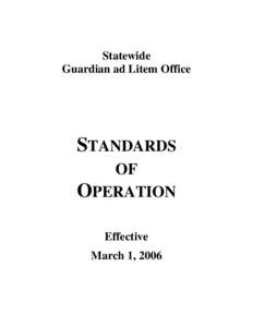 Statewide Guardian ad Litem Office STANDARDS OF OPERATION