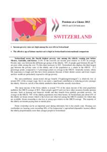 Pensions at a Glance 2013 OECD and G20 Indicators SWITZERLAND  Income-poverty rates are high among the over-65s in Switzerland  The effective age of labour market exit is high in Switzerland in international compar