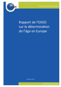European Asylum Support Office  Rapport de l’EASO sur la détermination de l’âge en Europe