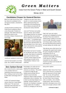 Green Matters  news from the Green Party in West and South Dorset Winter 2014 Candidates Chosen for General Election West and South Dorset Green Party