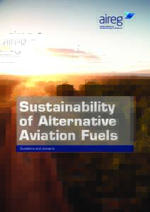 Sustainability of Alternative Aviation Fuels Questions and answers  Content | 1