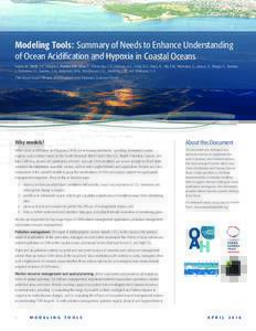 Modeling Tools: Summary of Needs to Enhance Understanding of Ocean Acidification and Hypoxia in Coastal Oceans Sutula, M., Barth, J.A., Largier, J., Boehm, A.B., Chan, F., Chornesky, E.A., Dickson, A.G., Feely, R.A., Hal