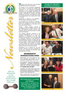 Welcome to the first issue of the Australian Weightlifting Hall of Fame newsletter. Inaugural induction ceremony and dinner