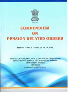 COMPENDIUM ON PENSION RELATED ORDERS Issued from[removed]to[removed]MINISTRY OF PERSONNEL, PUBLIC GRIEVANCES AND PENSIONS