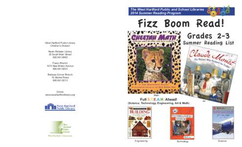 The West Hartford Public and School Libraries 2014 Summer Reading Program Fizz Boom Read! Grades 2-3