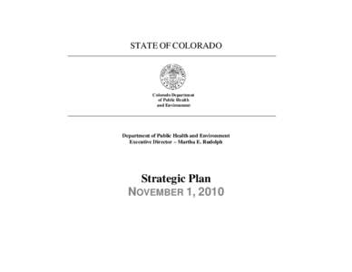 STATE OF COLORADO  Colorado Department of Public Health and Environment