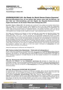 ERZBERGRODEO XXI WORLD XTREME ENDURO SUPREME 4. – 7. Juni 2015 Eisenerz-Austria Pressemitteilung 27. Oktober 2014