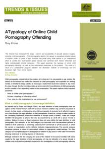 Laws regarding child pornography / Pornography by region / Simulated child pornography / Child grooming / Internet pornography / Pedophilia / Free Speech Coalition / Legal status of cartoon pornography depicting minors / Relationship between child pornography and child sexual abuse / Human sexuality / Pornography / Child pornography