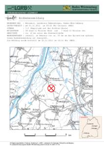 ERDBEBENDIENST SÜDWEST  Erdbebenmeldung ERDBEBEN BEI : Weisweil, Landkreis Emmendingen, Baden-Württemberg DATUM/UHRZEIT : amum 20:22 Uhr Ortszeit (MEZ) STÄRKE