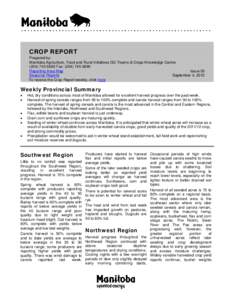 CROP REPORT Prepared by: Manitoba Agriculture, Food and Rural Initiatives GO Teams & Crops Knowledge Centre[removed]Fax: ([removed]Reporting Area Map Issue 20