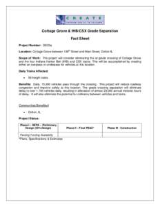 Level crossing / Overpass / CSX Transportation / Traffic congestion / Cottage Grove / Rail transportation in the United States / Transportation in the United States / Transport