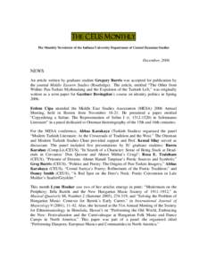 The Monthly Newsletter of the Indiana University Department of Central Eurasian Studies  December, 2006 NEWS An article written by graduate student Gregory Burris was accepted for publication by