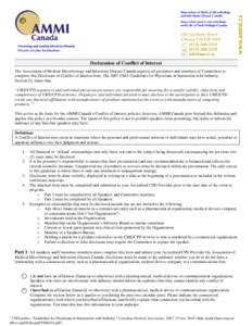Declaration of Conflict of Interest The Association of Medical Microbiology and Infectious Disease Canada requires all presenters and members of Committees to complete this Disclosure of Conflict of Interest form. The 20