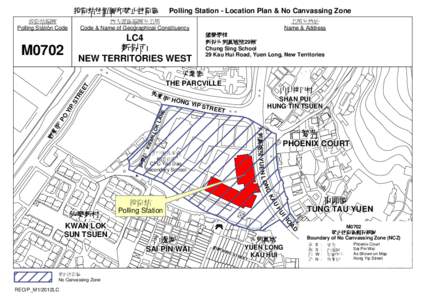 投投投投投投投禁止拉投區  Polling Station - Location Plan & No Canvassing Zone 地地地區投號地地地 Code & Name of Geographical Constituency