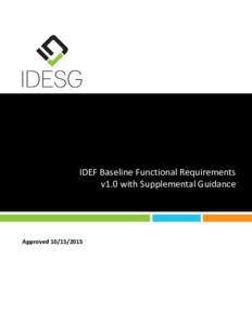 IDEF Baseline Functional Requirements v1.0 with Supplemental Guidance