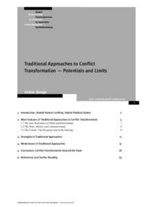 Traditional Approaches to Conflict Transformation — Potentials and Limits Volker Boege http://www.berghof-handbook.net 1