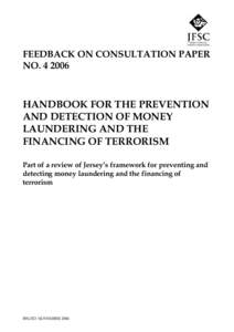 Money laundering / Financial crimes / Terrorism financing / Financial Action Task Force on Money Laundering / Economics / Suspicious activity report / USA PATRIOT Act /  Title III /  Subtitle B / USA PATRIOT Act /  Title III / Financial regulation / Crime / Business