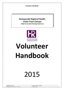 Volunteer Handbook  Honeysuckle Regional HealthViolet Town Campus Violet Town Bush Nursing Centre Inc  Volunteer