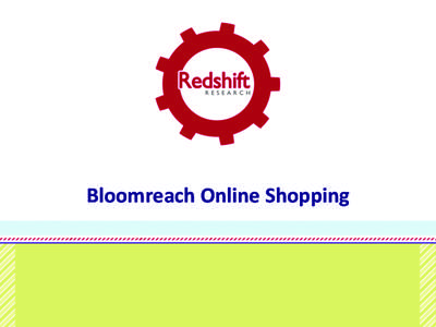 Bloomreach	
  Online	
  Shopping	
    Methodology	
  	
   Two	
  related	
  surveys	
  were	
  undertaken.	
  	
  This	
  ﬁrst	
  was	
  a	
  consumer	
  survey	
  was	
  conducted	
  among	
  1000