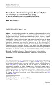 High Educ[removed]:131–147 DOI[removed]s10734[removed]y International education as soft power? The contributions and challenges of Canadian foreign policy to the internationalization of higher education