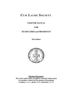 Academia / Cum Laude Society / Latin honors / Charlotte Latin School / North-American Interfraternity Conference / National Honor Society / Pi Gamma Mu / Honor societies / Education / Association of College Honor Societies