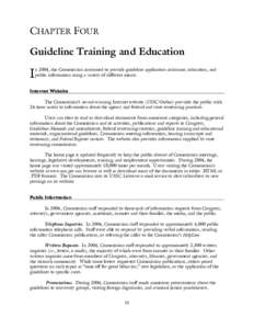 CHAPTER FOUR Guideline Training and Education I  n 2004, the Commission continued to provide guideline application assistance, education, and