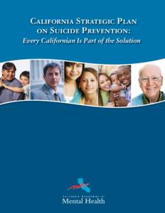 California Strategic Plan on Suicide Prevention - Every Californian is Part of the Solution