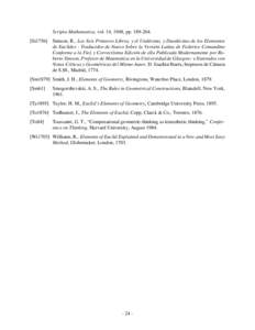 Scripta Mathematica, vol. 14, 1948, pp[removed]Si1756] Simson, R., Los Seis Primeros Libros, y el Undécimo, y Duodécimo de los Elementos de Euclides - Traducidos de Nuevo Sobre la Versión Latina de Federico Comandi