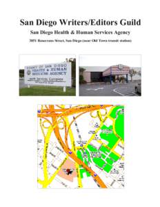 San Diego Writers/Editors Guild San Diego Health & Human Services Agency 3851 Rosecrans Street, San Diego (near Old Town transit station)