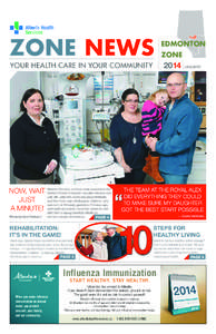 Zone NEWS Your Health Care in Your Community Now, WAIT JUST A MINUTE!